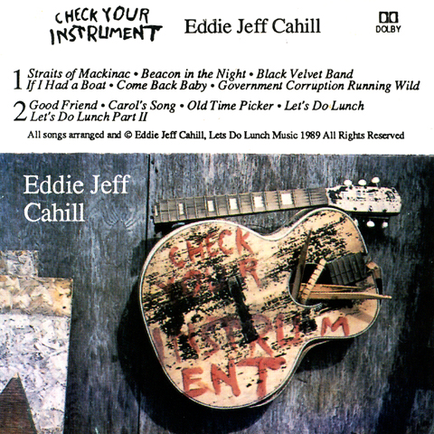 Eddie Jeff Cahill :: Check Your Instrument